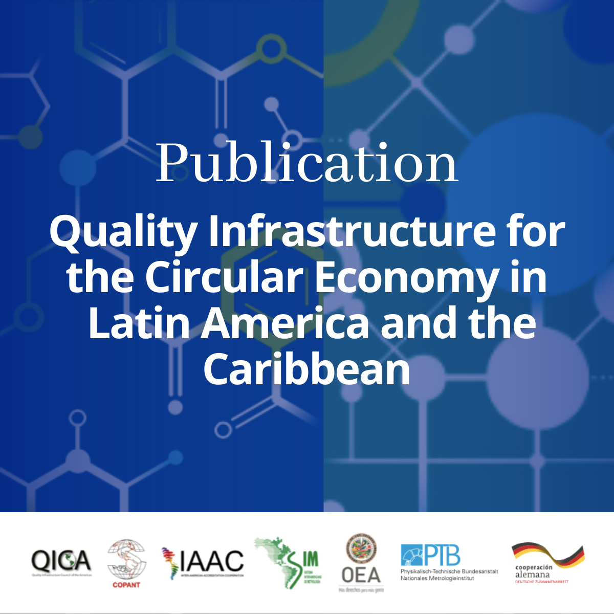 Quality Infrastructure for Circular Economy - QICA Publication