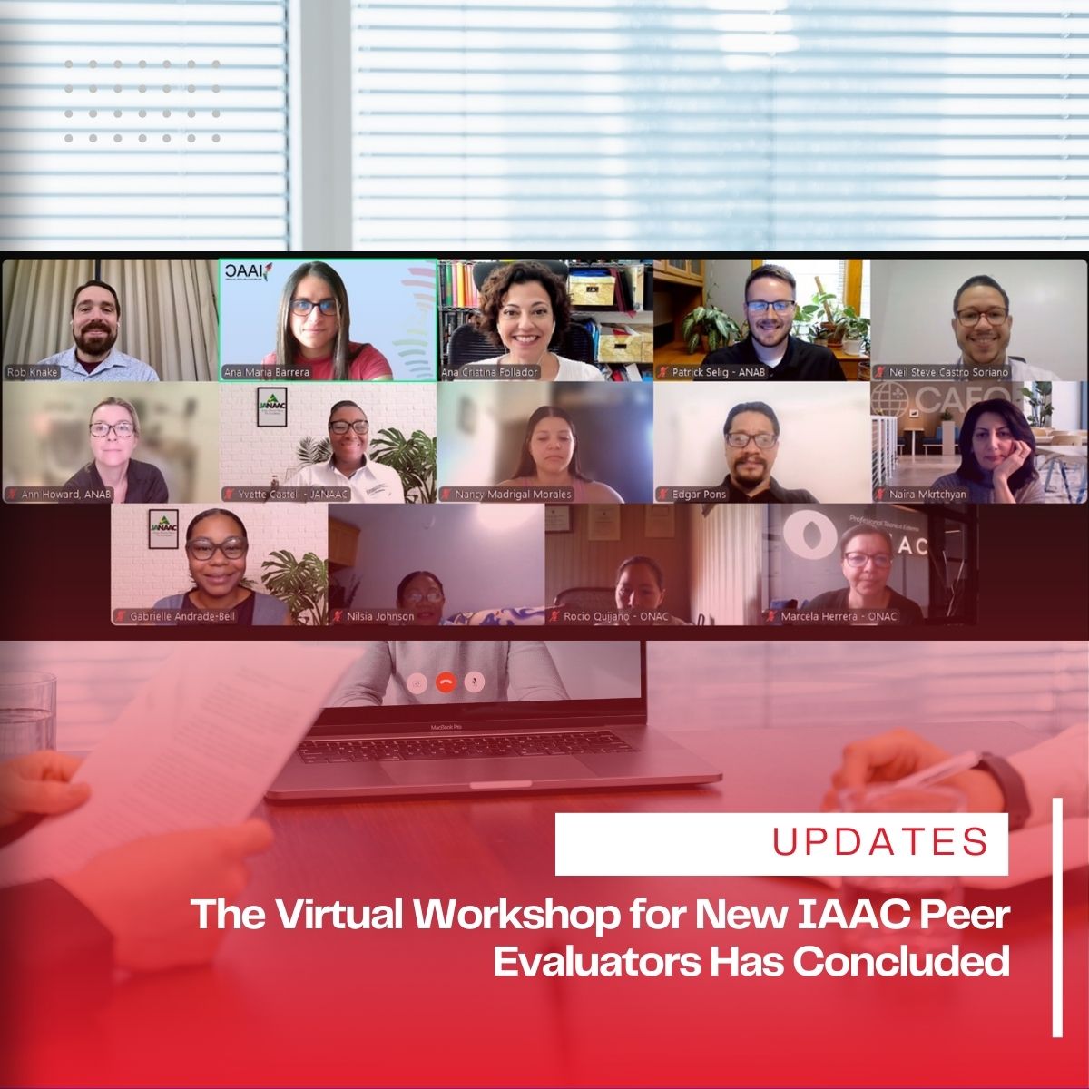 The Virtual Workshop for New IAAC Peer Evaluators Has Concluded