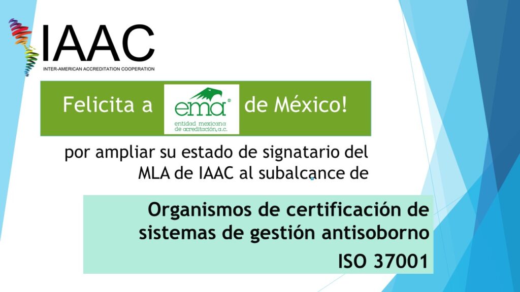EMA signatario del MLA de IAAC para certificacion SGAS - Inter-American Accreditation Cooperation