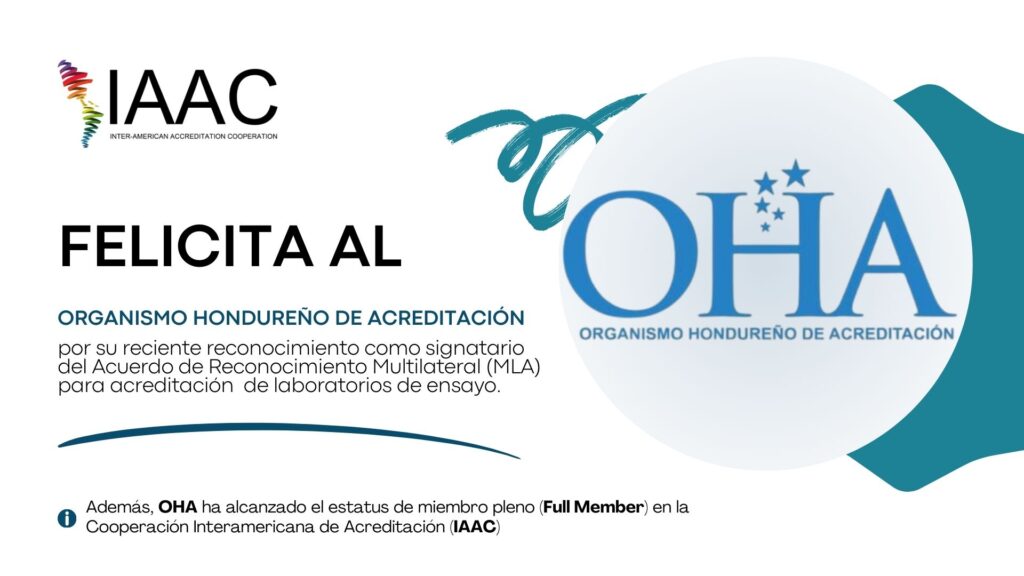 OHA es reconocido como signatario del MLA de IAAC para la acreditacion de laboratorios de ensayo - Inter-American Accreditation Cooperation OHA es reconocido como signatario del MLA de IAAC para la acreditacion de laboratorios de ensayo - Inter-American Accreditation Cooperation