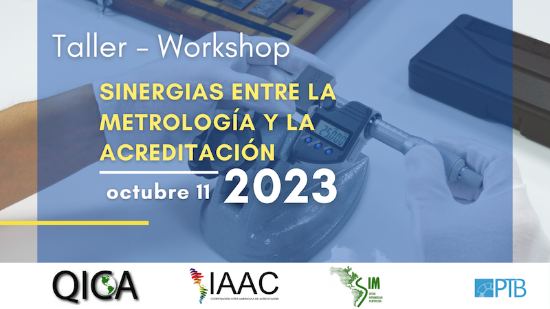 Sinergias entre Metrologia y Acreditacion - Inter-American Accreditation Cooperation